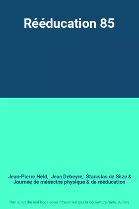 Couverture du produit · Rééducation 85