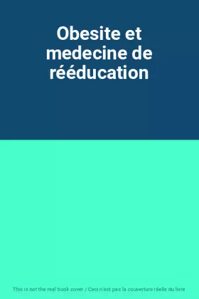 Couverture du produit · Obesite et medecine de rééducation