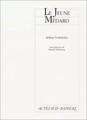 Couverture du produit · Le jeune Médard : Drame historique en un prologue et cinq actes