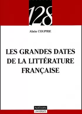 Couverture du produit · Les grandes dates de la littérature française
