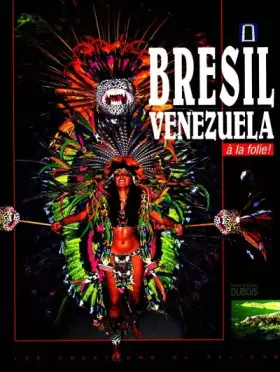 Couverture du produit · Brésil - Vénézuela - à la folie !