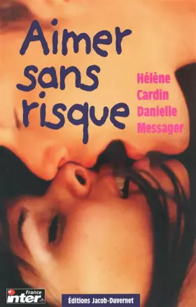 Couverture du produit · Aimer sans risque : Les jeux de l'amour sans le hasard