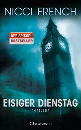 Couverture du produit · Eisiger Dienstag: Thriller - Ein neuer Fall für Frieda Klein Bd.2