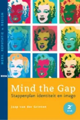 Couverture du produit · Mind the gap: stappenplan identiteit en imago