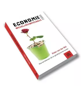 Couverture du produit · Economie voor wereldverbeteraars: hoe we allemaal rijk en gelukkig kunnen worden