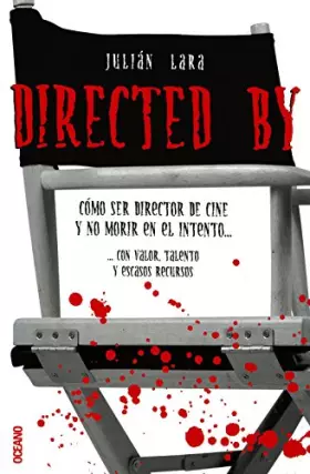 Couverture du produit · Directed by: Como Ser Un Director De Cine Y No Morir En El Intento