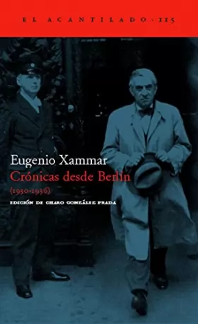 Couverture du produit · Crónicas desde Berlín 1930-1936 / Chronicles from Berlin 1930-1936