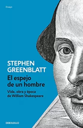 Couverture du produit · El espejo de un hombre: Vida, obra y época de William Shakespeare
