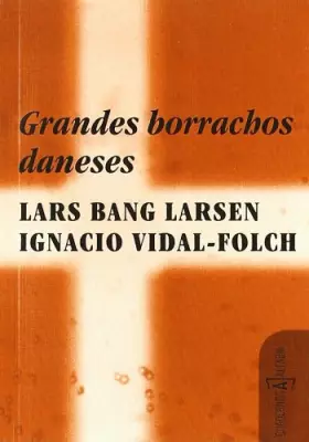 Couverture du produit · Grandes borrachos daneses