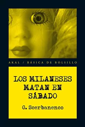 Couverture du produit · Los Milaneses matan los sabados / The Milanese killed on Saturday