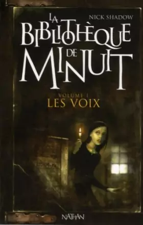 Couverture du produit · La Bibliothèque de minuit. 1, Les voix