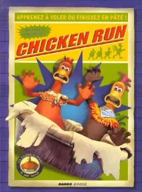 Couverture du produit · Chicken Run : Apprenez à voler ou finissez  en paté !