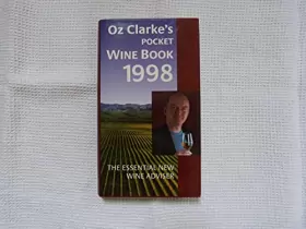 Couverture du produit · Oz Clarke's Pocket Wine Book 1998