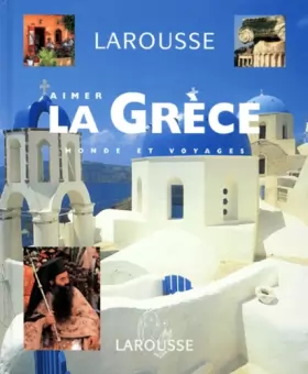 Couverture du produit · Aimer la Grèce