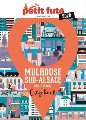 Couverture du produit · Guide Mulhouse 2020 Petit Futé