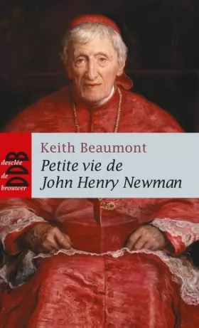 Couverture du produit · Petite vie de John Henry Newman