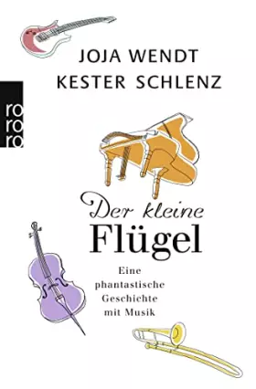 Couverture du produit · Der kleine Flügel: Eine phantastische Geschichte mit Musik