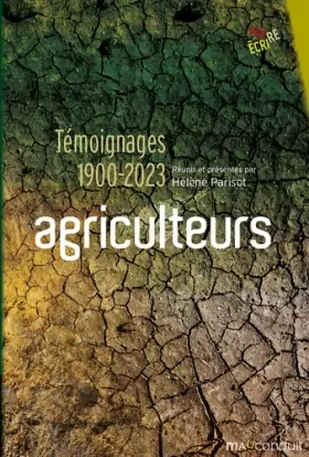 Couverture du produit · Agriculteurs: Témoignages 1900-2023