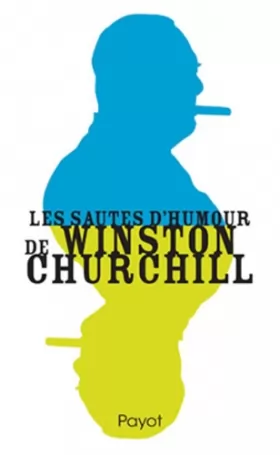 Couverture du produit · Les sautes d'humour de Winston Churchill
