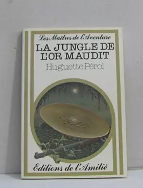 Couverture du produit · La Jungle De L'or Maudit