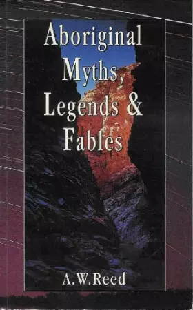Couverture du produit · Aboriginal Myths, Legends and Fables