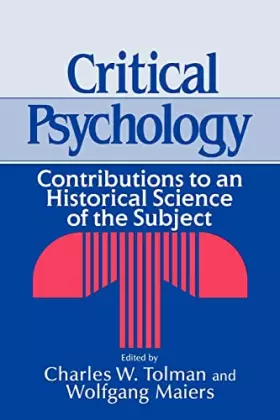 Couverture du produit · Critical Psychology: Contributions to an Historical Science of the Subject