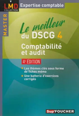 Couverture du produit · Le meilleur du DSCG 4 Comptabilité et audit 4e édition
