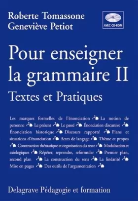 Couverture du produit · Pour enseigner la grammaire, tome 2 (Textes et pratiques, avec CD-Rom - Guide pédagogique)