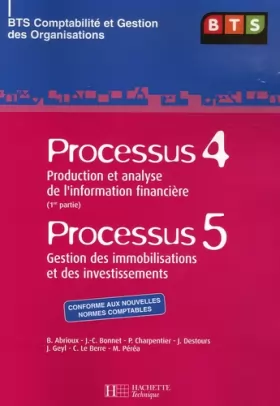 Couverture du produit · P4 Information financière (1), P5 Immo, investissements (1), BTS CGO, Livre de l'élève, éd. 2007: Production et analyse de l'in