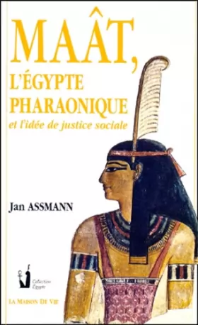 Couverture du produit · Maât, l'Egypte pharaonique et l'idée de justice sociale
