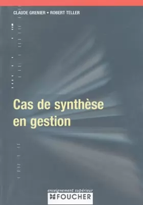 Couverture du produit · CAS DE SYNTHESE EN GESTION  (Ancienne édition)