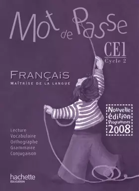 Couverture du produit · Mot de Passe Français CE1 - Guide pédagogique + CD audio classe - Ed.2009