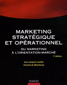 Couverture du produit · Marketing stratégique et opérationnel : Du marketing à l'orientation-marché