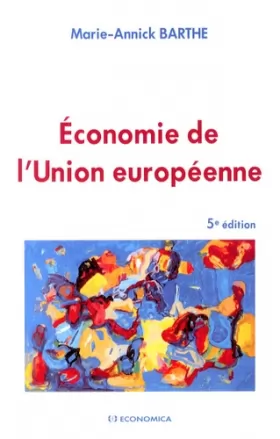 Couverture du produit · Économie de l'Union Europeenne, 5e ed.