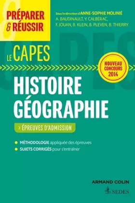 Couverture du produit · Préparer et réussir le CAPES d'histoire géographie. Épreuves d'admission. Concours 2014