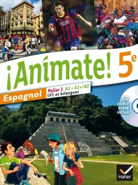 Couverture du produit · Animate Espagnol 5e éd. 2014 - Manuel de l'élève
