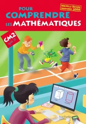 Couverture du produit · Pour comprendre les mathématiques CM2 - Livre élève - Ed. 2013