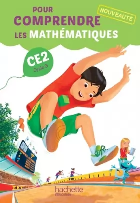 Couverture du produit · Pour comprendre les mathématiques CE2 - Manuel élève - Ed. 2015