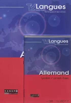 Couverture du produit · TVLangues, N° 38, janvier-mars 2017 : Allemand lycée, post-bac (1DVD)