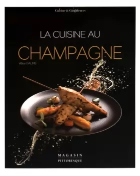 Couverture du produit · La cuisine au champagne
