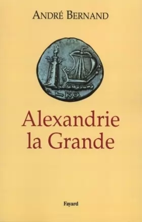 Couverture du produit · Alexandrie la Grande