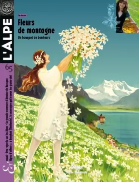 Couverture du produit · L'Alpe 65: Un bouquet de bonheur : du bon usage des fleurs