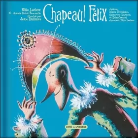 Couverture du produit · Chapeau ! Félix - Livre + CD