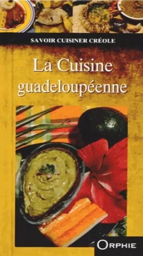 Couverture du produit · La cuisine guadeloupéenne
