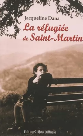 Couverture du produit · La réfugiée de Saint-Martin