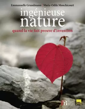 Couverture du produit · Ingénieuse nature: Quand la vie fait preuve d'invention