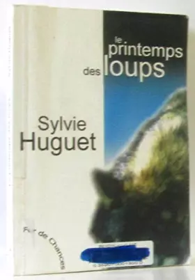 Couverture du produit · Le printemps des loups
