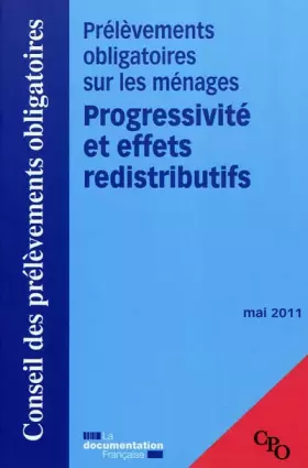 Couverture du produit · Prélèvements obligatoires sur les ménages - Progressivité et effets redistributifs - Mai 2011