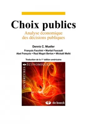 Couverture du produit · Choix publics: Analyse économique des décisions publiques