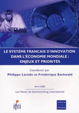 Couverture du produit · système (Le) français d'innovation dans l'économie mondiale - Enjeux et priorités